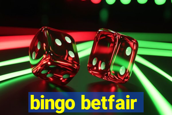 bingo betfair