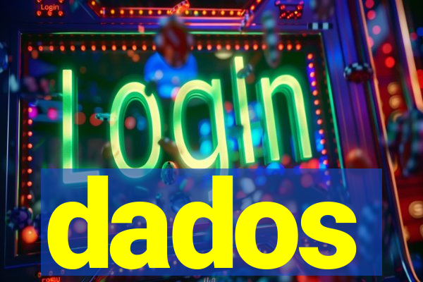 dados