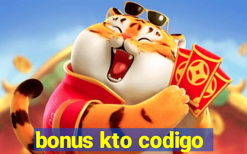 bonus kto codigo