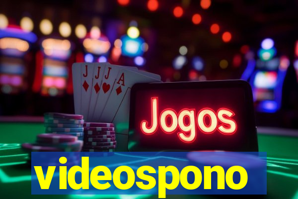 videospono