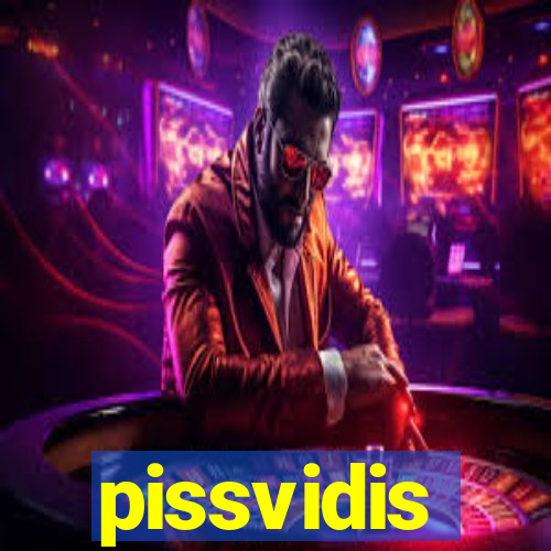 pissvidis