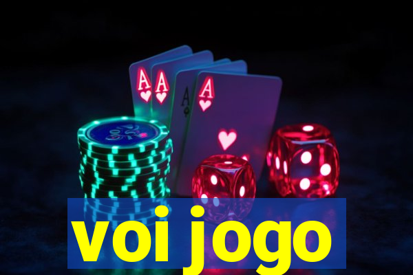 voi jogo