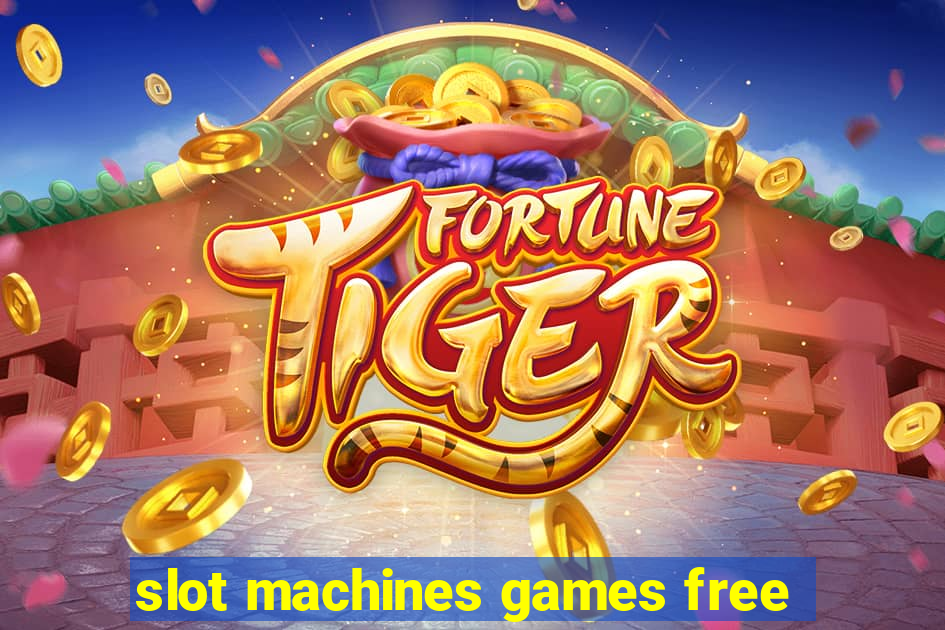 slot machines games free