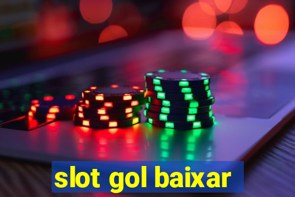 slot gol baixar