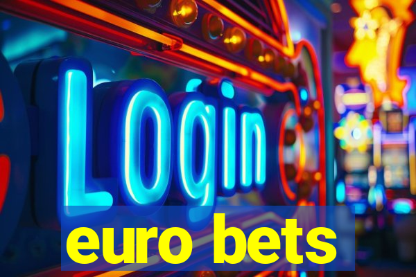 euro bets