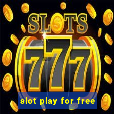 slot play for free