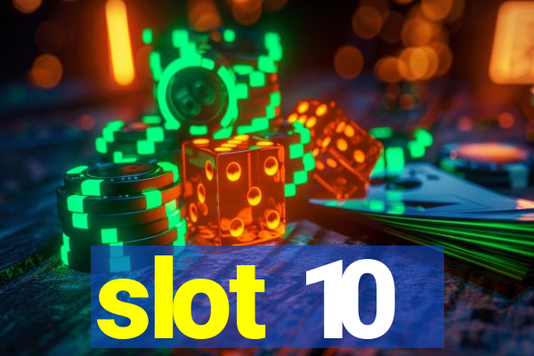 slot 10