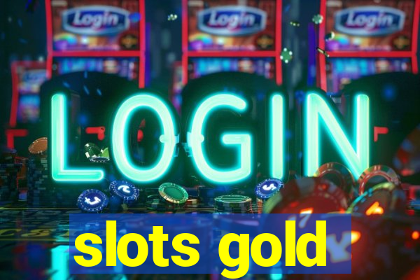 slots gold