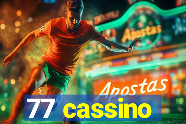 77 cassino