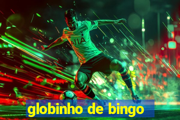 globinho de bingo