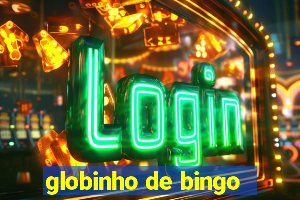 globinho de bingo