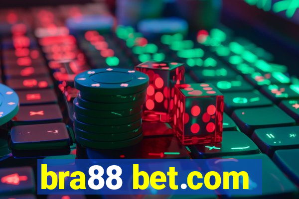 bra88 bet.com