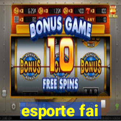 esporte fai