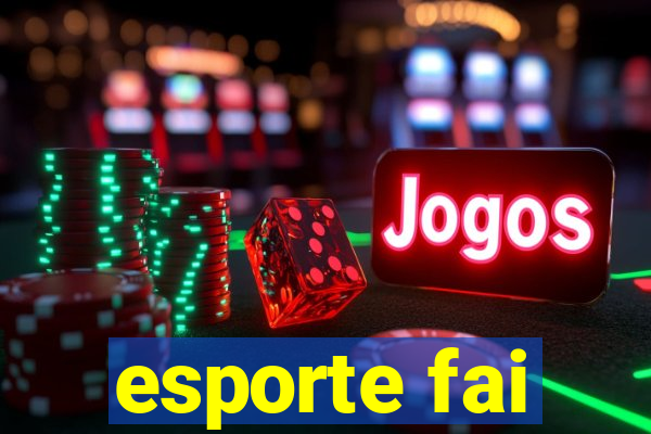 esporte fai