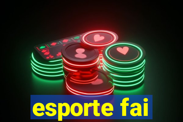 esporte fai