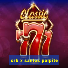 crb x santos palpite