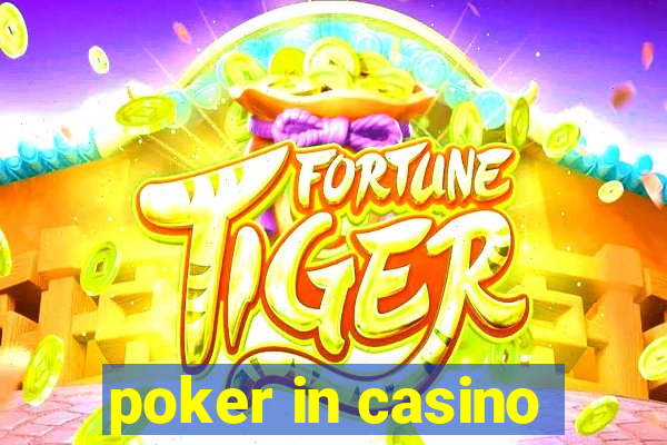 poker in casino