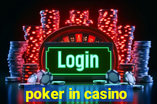 poker in casino