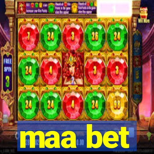 maa bet