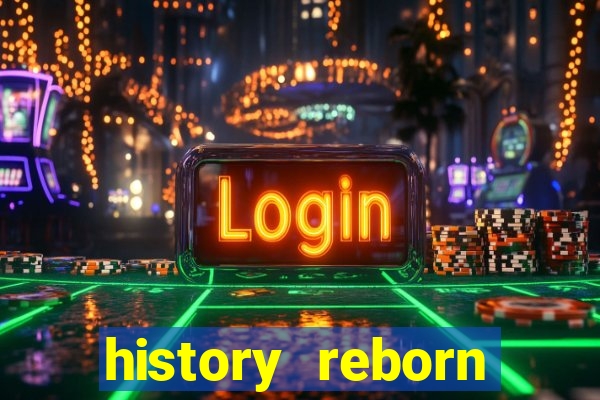 history reborn remover carta