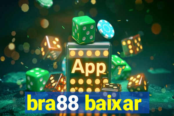 bra88 baixar