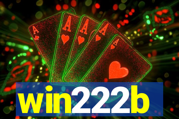 win222b