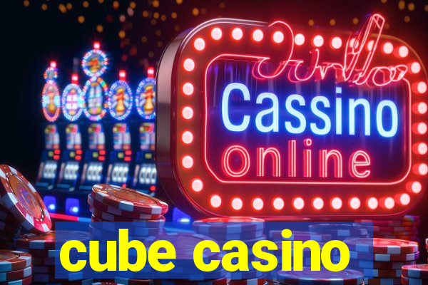 cube casino