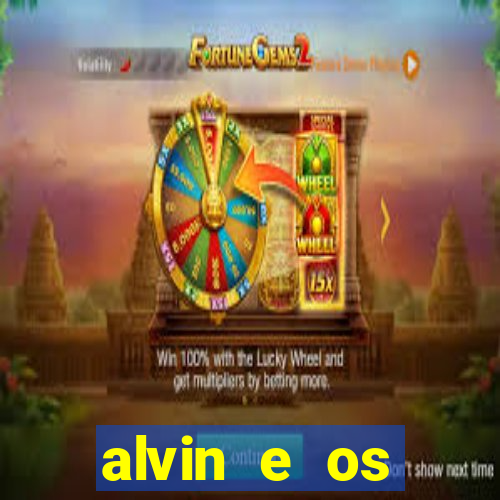 alvin e os esquilos 3 filme completo dublado