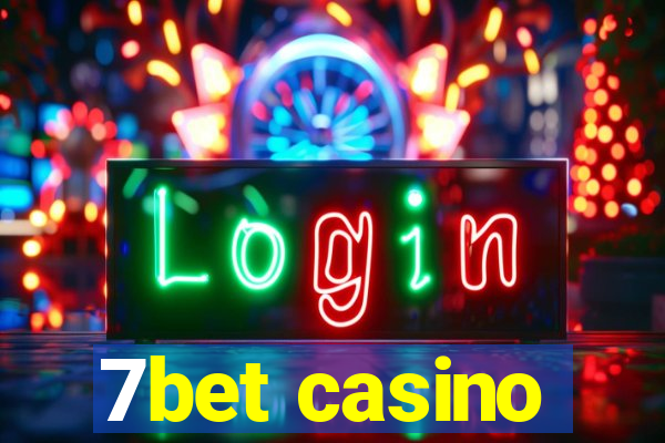 7bet casino