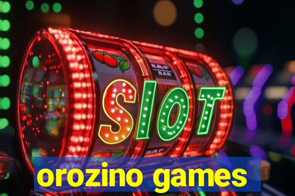 orozino games