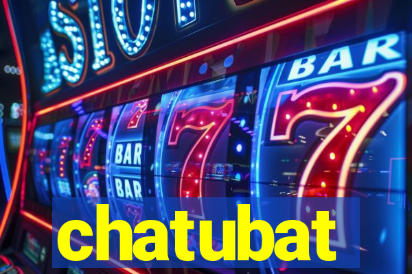 chatubat