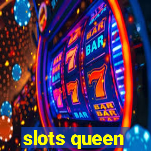 slots queen