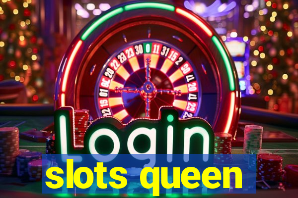 slots queen