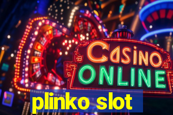 plinko slot