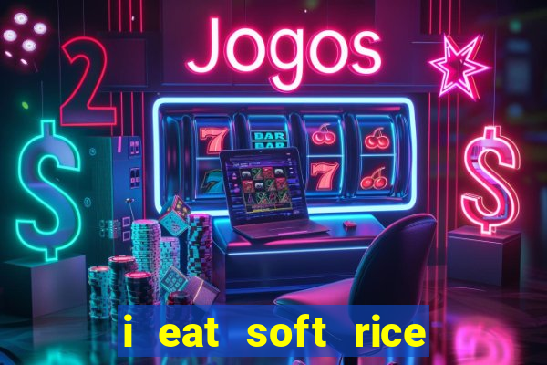 i eat soft rice in another world cap 1 pt br