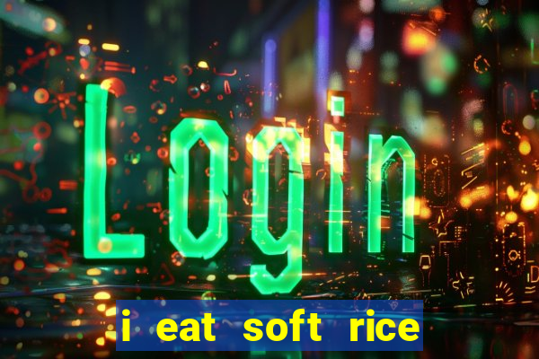 i eat soft rice in another world cap 1 pt br