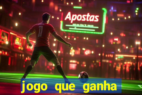 jogo que ganha dinheiro e nao precisa depositar