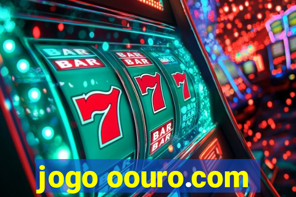 jogo oouro.com