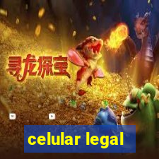 celular legal