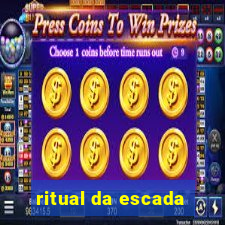 ritual da escada