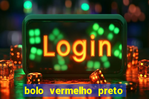 bolo vermelho preto e dourado