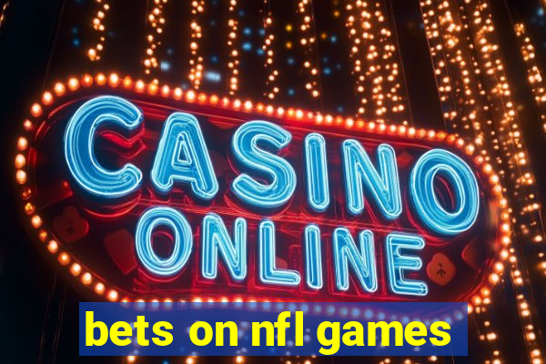 bets on nfl games