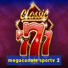 megacanais sportv 2