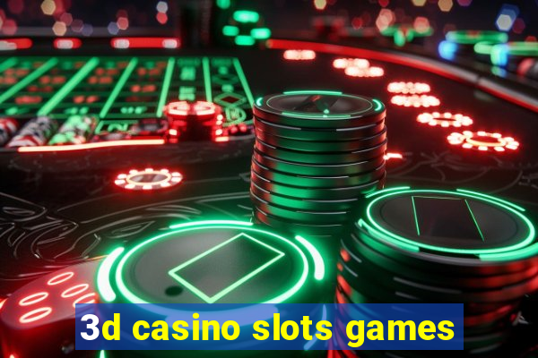 3d casino slots games