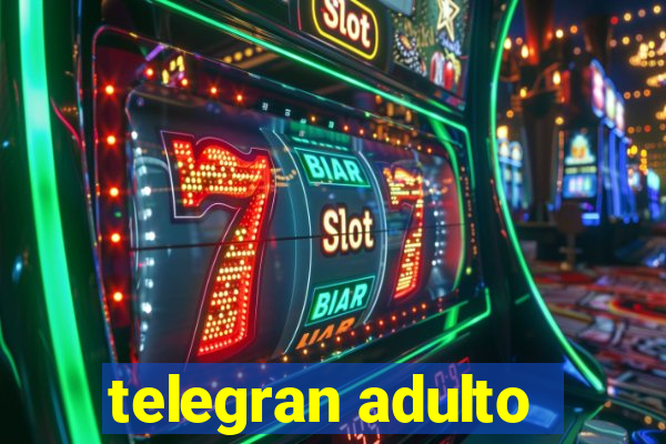 telegran adulto