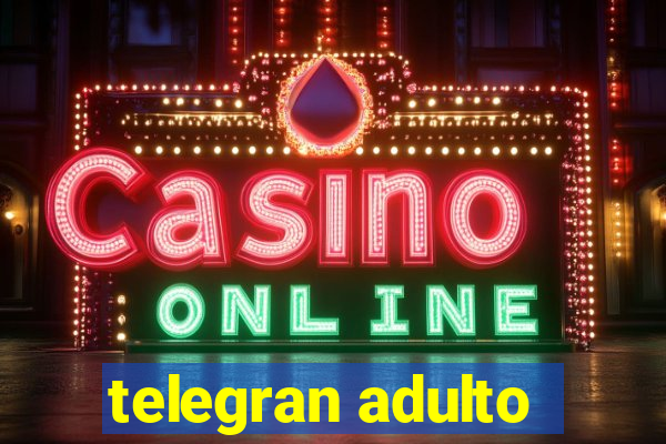 telegran adulto