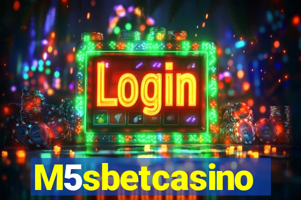 M5sbetcasino