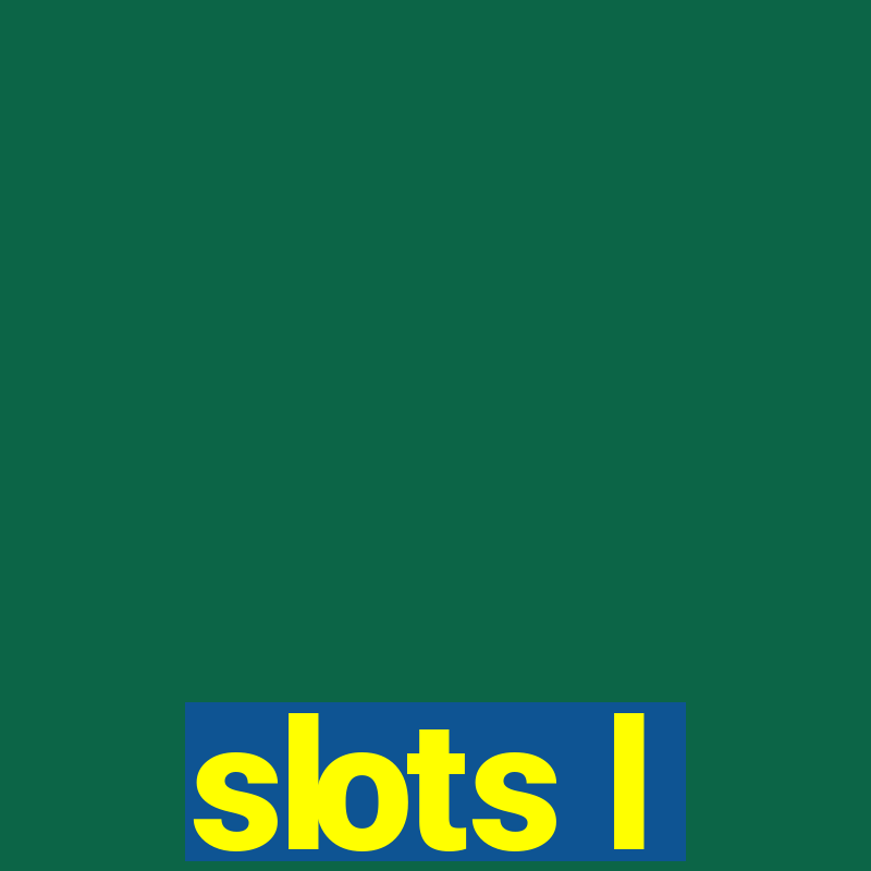 slots l