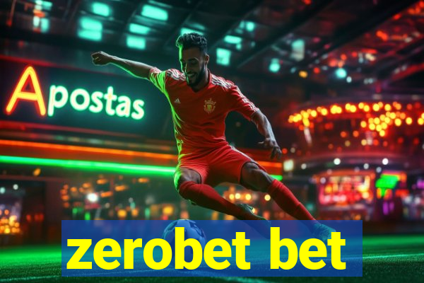 zerobet bet