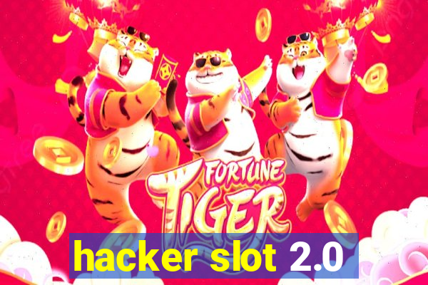 hacker slot 2.0